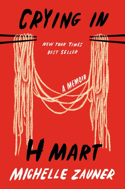 Crying in H Mart: A Memoir - Hardcover