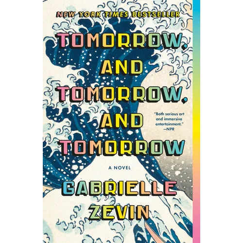 Tomorrow, and Tomorrow, and Tomorrow - Paperback