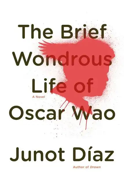 The Brief Wondrous Life of Oscar Wao (Pulitzer Prize Winner) - Hardcover