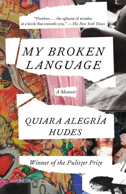 My Broken Language: A Memoir - Paperback