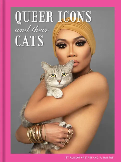 Queer Icons and Their Cats - Hardcover