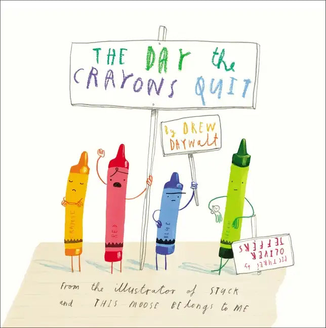 The Day the Crayons Quit - Hardcover