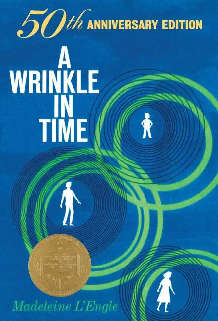 A Wrinkle in Time: 50th Anniversary Commemorative Edition: (Newbery Medal Winner) - Paperback
