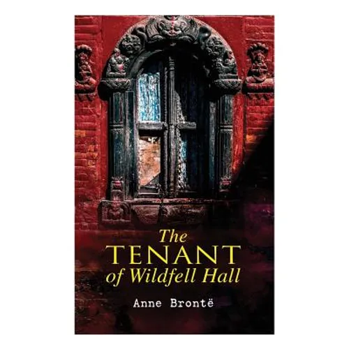 The Tenant of Wildfell Hall: Romance Novel - Paperback